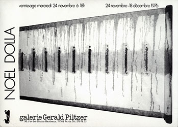 <em>Noël Dolla, galerie Gérald Piltzer (1976)</em>, 24 novembre 1976<br />Carton d'invitation à une exposition monographique de Noël Dolla, du 24 novembre au18 décembre 1975 à la galerie Gérard Piltzer à Paris